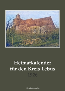 Heimatkalender für den Kreis Lebus 1926