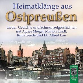 Heimatklänge aus Ostpreußen