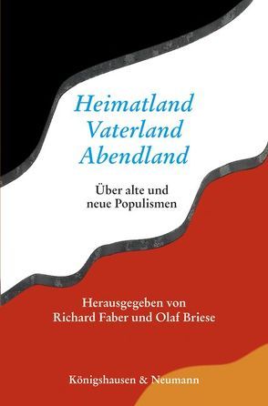 Heimatland – Vaterland – Abendland von Briese,  Olaf, Faber,  Richard