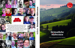 Heimatliebe Südwesten von Höllstin,  Daniel Gian Piero, Höllstin,  Jutta