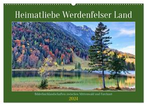 Heimatliebe Werdenfelser Land – Bilderbuchlandschaften zwischen Mittenwald und Farchant (Wandkalender 2024 DIN A2 quer), CALVENDO Monatskalender von Schimmack,  Michaela