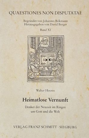 Heimatlose Vernunft von Hoeres,  Walter