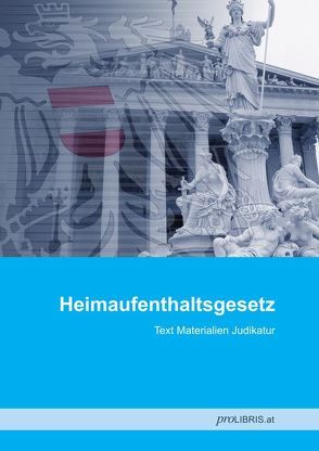 Heimaufenthaltsgesetz von proLIBRIS VerlagsgesmbH