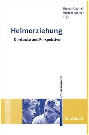 Heimerziehung von Gabriel,  Thomas, Winkler,  Michael