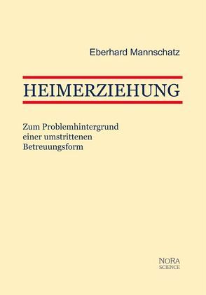 Heimerziehung von Mannschatz,  Eberhard
