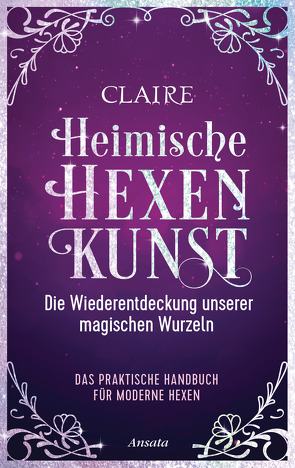 Heimische Hexenkunst von Claire