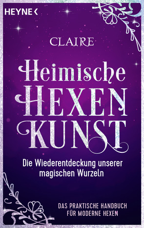 Heimische Hexenkunst von Claire