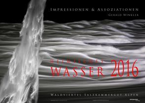 Heimisches Wasser 2016 von Winkler,  Gerald