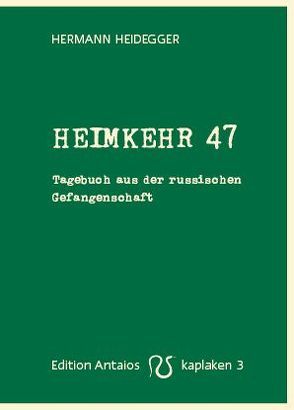 Heimkehr 47 von Heidegger,  Hermann