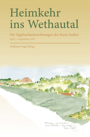 Heimkehr ins Wethautal von Junker,  Karin, Voigt,  Wolfram, Waldburg,  Franz