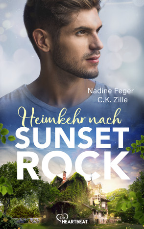 Heimkehr nach Sunset Rock von Feger,  Nadine, Zille,  C.K.