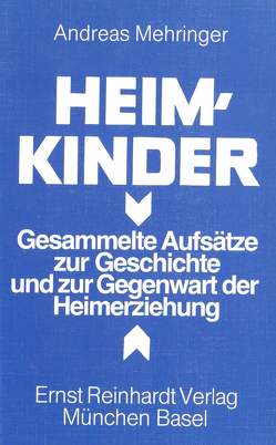 Heimkinder von Mehringer,  Andreas