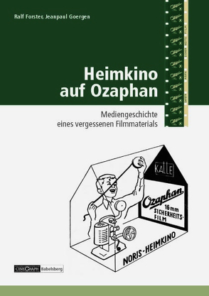 Heimkino auf Ozaphan von Alt,  Dirk, Braun,  Brigitte, Forster,  Ralf, Goergen,  Jeanpaul, Werner-Burgmann,  Anett