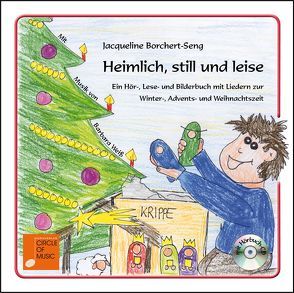 Heimlich, still und leise von Borchert-Seng,  Jacqueline, Weiss,  Barbara