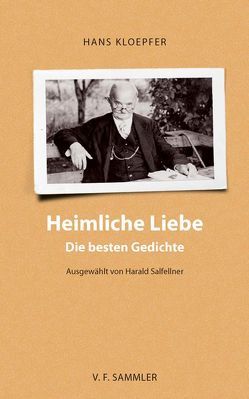 Heimliche Liebe von Harald,  Salfellner, Kloepfer,  Hans