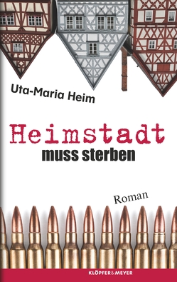 Heimstadt muss sterben von Heim,  Uta-Maria