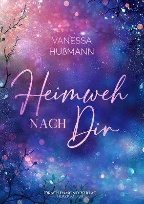 Heimweh nach dir von Hußmann,  Vanessa