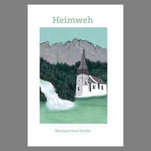 Heimweh von Senn-Buchs,  Monique