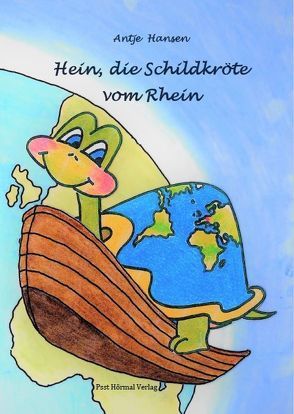 Hein die Schildkröte vom Rhein von Hansen,  Antje