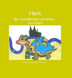 Hein, die Schildkröte vom Rhein von Hansen,  Antje