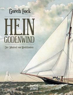 Hein Godenwind. Der Admiral von Moskitonien. von Fock,  Gorch