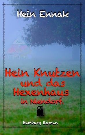 Hein Knutzen von Ennak,  Hein