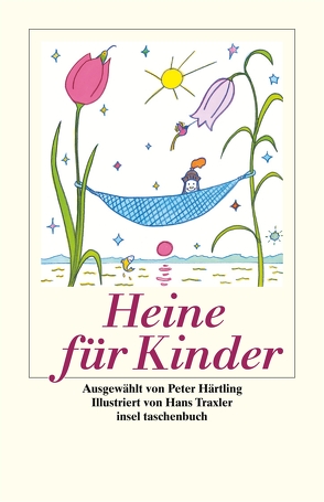 Heine für Kinder von Härtling,  Peter, Heine,  Heinrich, Traxler,  Hans