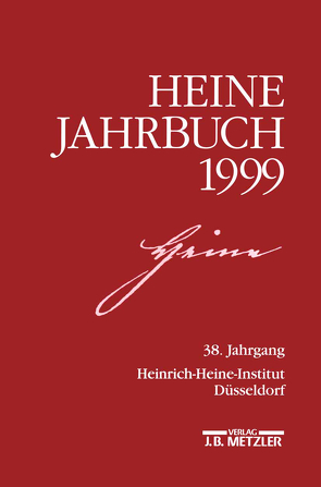 HEINE-JAHRBUCH 1999 von Kruse,  Joseph A