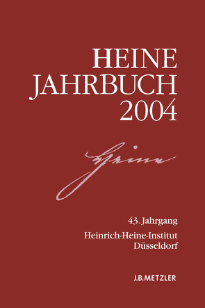 Heine-Jahrbuch 2004 von Brenner-Wilczek,  Sabine, Kruse,  Joseph A