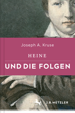 Heine und die Folgen von Kruse,  Joseph A