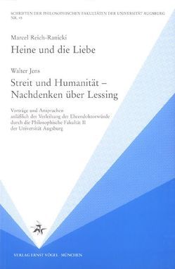 Heine und die Liebe / Streit und Humanität – Nachdenken über Lessing von Blum,  Reinhard, Koopmann,  Helmut, Krauss,  Henning, Reich-Ranicki,  Marcel, Walter,  Jens