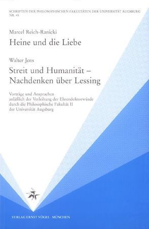 Heine und die Liebe / Streit und Humanität – Nachdenken über Lessing von Blum,  Reinhard, Koopmann,  Helmut, Krauss,  Henning, Reich-Ranicki,  Marcel, Walter,  Jens