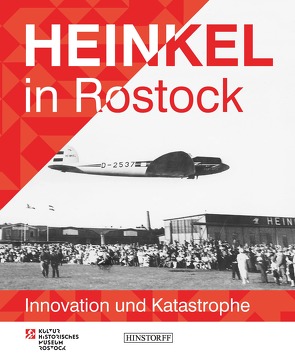 Heinkel in Rostock von Klein,  Ullrich