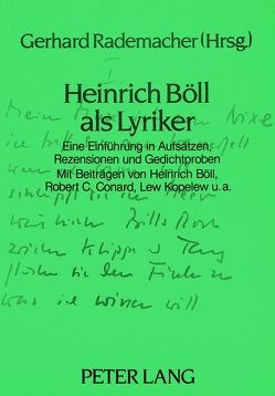 Heinrich Böll als Lyriker von Rademacher,  Gerhard