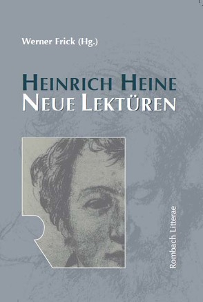 Heinrich Heine. Neue Lektüren von Frick,  Werner