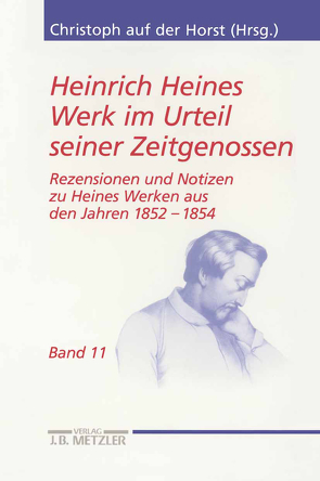 Heinrich Heines Werk im Urteil seiner Zeitgenossen von auf der Horst,  Christoph, Singh,  Sikander