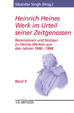 Heinrich Heines Werk im Urteil seiner Zeitgenossen von auf der Horst,  Christoph, Singh,  Sikander