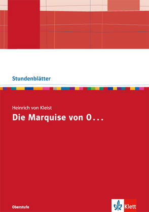 Heinrich von Kleist “ Die Marquise von O…“