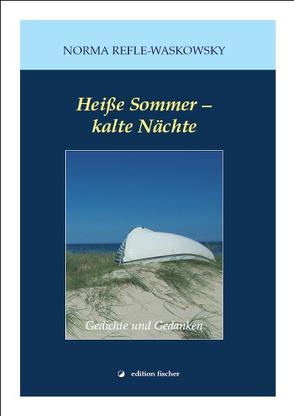 Heiße Sommer – kalte Nächte von Refle-Waskowsky,  Norma