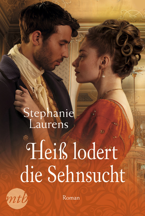 Heiß lodert die Sehnsucht von Kranefeld,  Alexandra, Laurens,  Stephanie