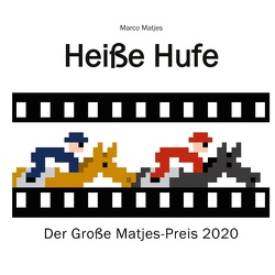 Heiße Hufe von Matjes,  Marco