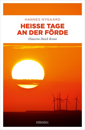 Heiße Tage an der Förde von Nygaard,  Hannes