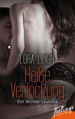 Heiße Verlockung von Leigh,  Lora, Mey,  Tine