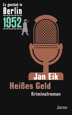 Heißes Geld von Eik,  Jan