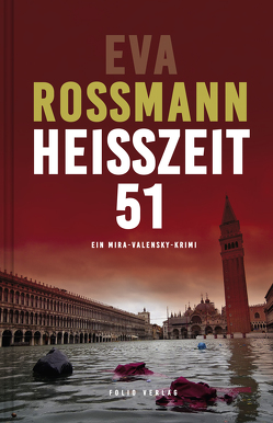 Heißzeit 51 von Rossmann,  Eva