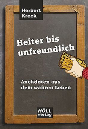 Heiter bis unfreundlich von Kreck,  Herbert