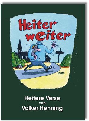 Heiter weiter von Böhme,  Ralf, Henning,  Volker