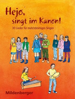 Hejo, singt im Kanon! – Kopiervorlagen von Leibold,  Roland