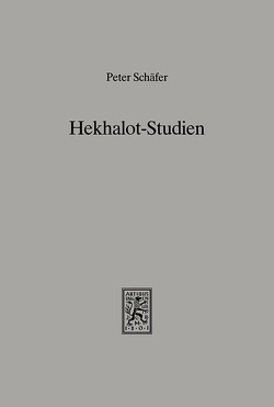 Hekhalot-Studien von Schaefer,  Peter