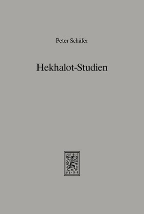 Hekhalot-Studien von Schaefer,  Peter